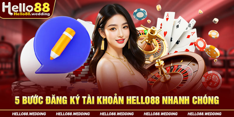 5 bước đăng ký tài khoản Hello88 nhanh chóng