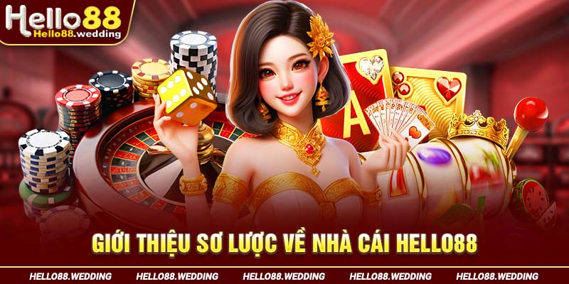 Giới thiệu sơ lược về nhà cái Hello88
